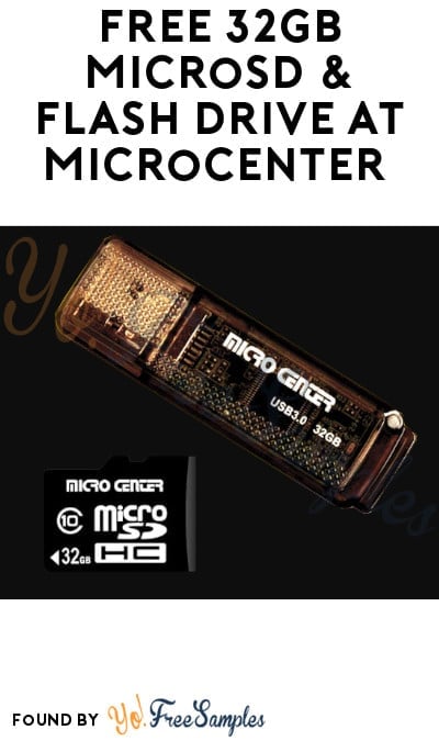 FREE 32GB microSD & Flash Drive at Microcenter (Coupon Required)