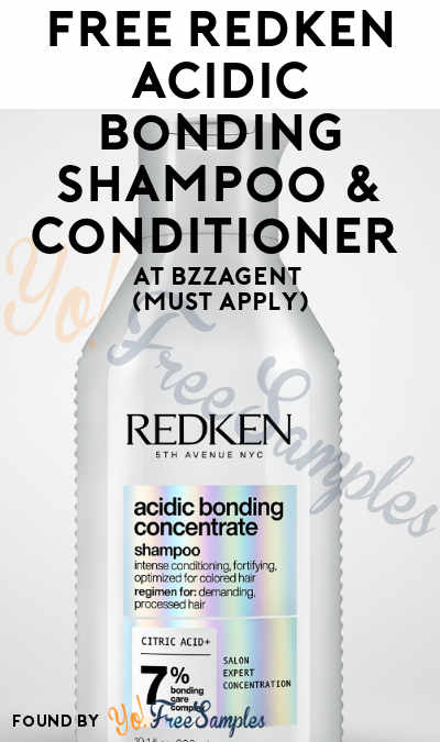 FREE Redken Acidic Bonding Shampoo & Conditioner At BzzAgent (Must Apply)