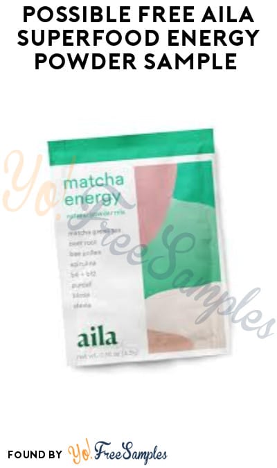 Possible FREE Aila Superfood Energy Powder Sample (Facebook Required)