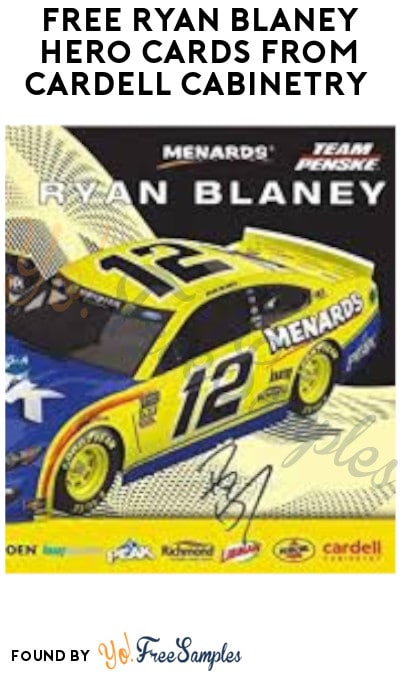 FREE Ryan Blaney Hero Cards from Cardell Cabinetry