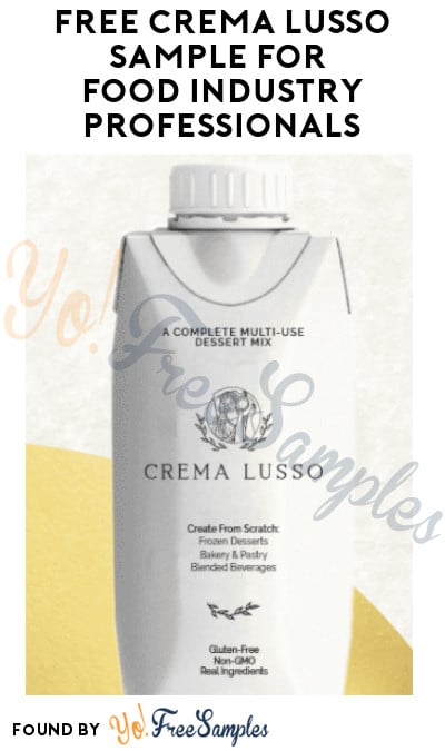 FREE Crema Lusso Sample for Food Industry Professionals (Company Name Required)