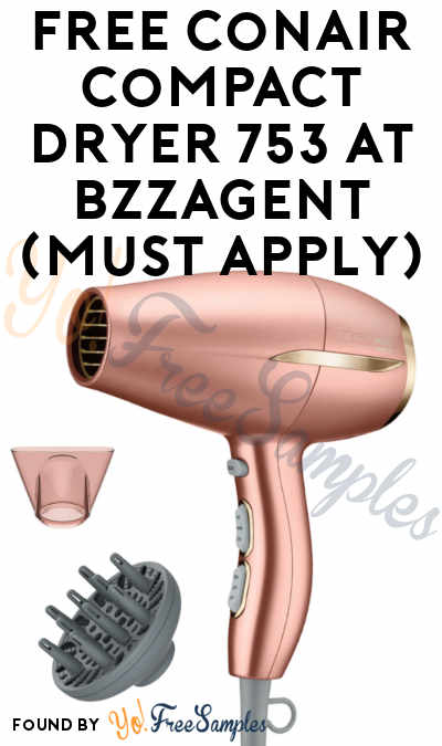 FREE Conair Compact Dryer 753 At BzzAgent (Must Apply)