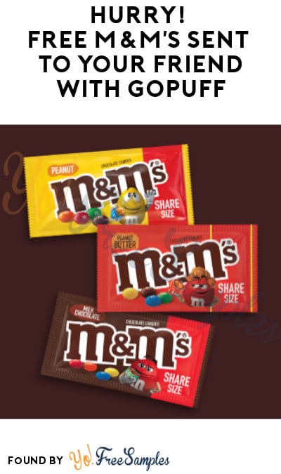 FREE M&M’s Sent to Your Friend with goPuff Orders (Select Areas)