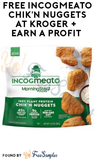 FREE Incogmeato Chik’n Nuggets at Kroger + Earn A Profit (Account/ Coupon & Ibotta Required)