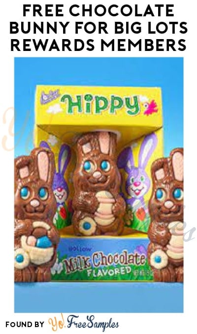 FREE Chocolate Bunny for Big Lots Rewards Members