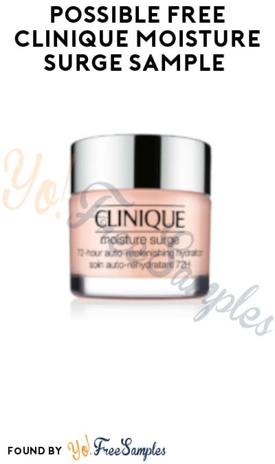Possible FREE Clinique Moisture Surge Sample (Facebook Required)