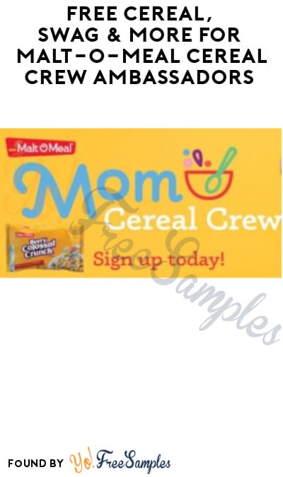 FREE Cereal, Swag & More for Malt-O-Meal Cereal Crew Ambassadors (Must Apply)