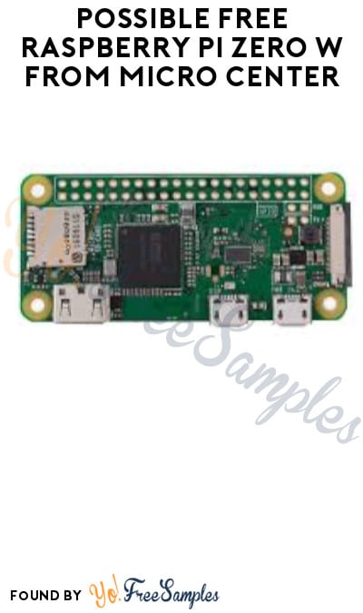 Possible FREE Raspberry Pi Zero W from Micro Center (Facebook Required)