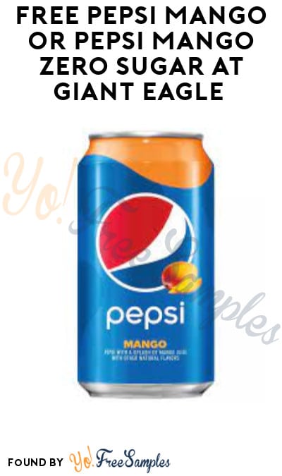 FREE Pepsi Mango or Pepsi Mango Zero Sugar at Giant Eagle (Account/ Coupon Required)