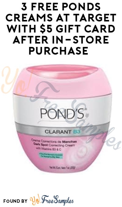 3 FREE Ponds Creams at Target with $5 Gift Card after In-Store Purchase