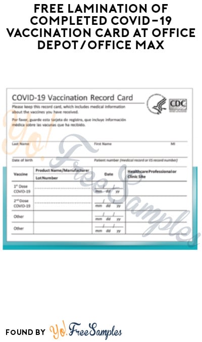 FREE Lamination of Completed Covid-19 Vaccination Card at Office Depot/Office Max (Coupon Required)