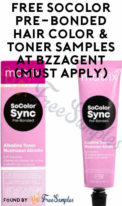 FREE SoColor Pre-Bonded Hair Color & Toner Samples At BzzAgent (Must Apply)