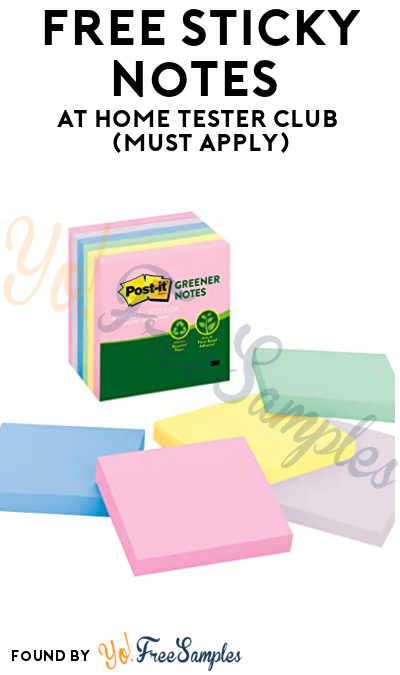 FREE Sticky Notes At Home Tester Club (Must Apply)