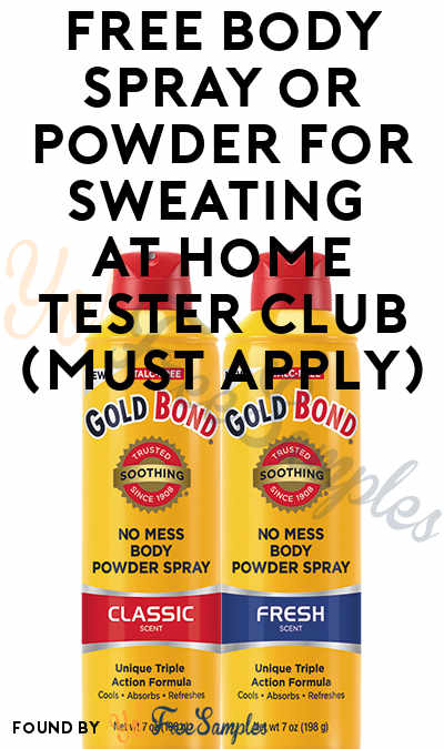 FREE Body Spray or Powder For Sweating At Home Tester Club (Must Apply)