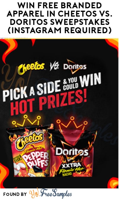 Win FREE Branded Apparel in Cheetos vs. Doritos Sweepstakes (Instagram Required)