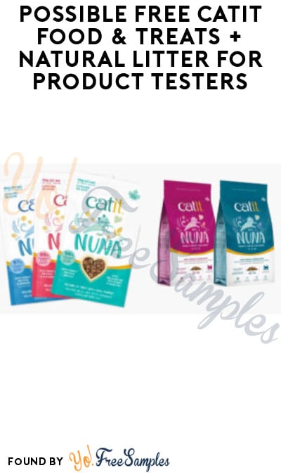 Possible FREE Catit Food & Treats + Natural Litter for Product Testers (Must Apply)