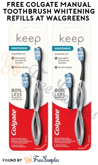 FREE Colgate Manual Toothbrush Whitening Refills at Walgreens (Coupon Required)