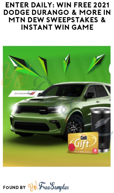 Enter Daily: Win FREE 2021 Dodge Durango & More in MTN Dew Sweepstakes & Instant Win Game