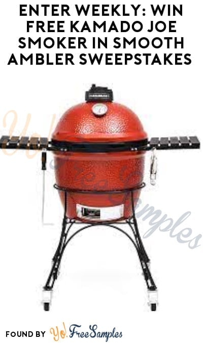 Enter Weekly: Win FREE Kamado Joe Smoker in Smooth Ambler Sweepstakes (Instagram Required + Ages 21 & Older Only)