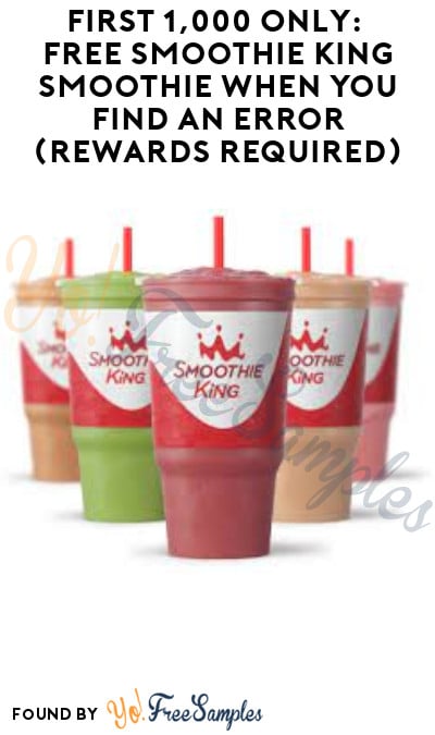First 1,000 Only: FREE Smoothie King Smoothie When You Find an Error (Rewards Required)