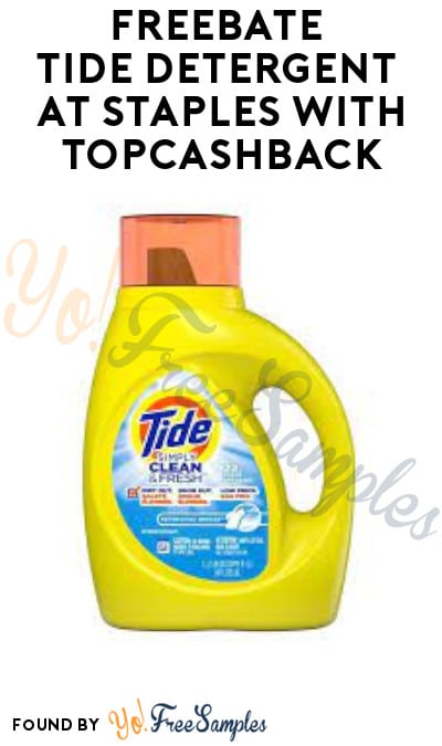 FREEBATE Tide Detergent at Staples After In-Store Pick Up & Cashback (New TopCashBack Members Only)