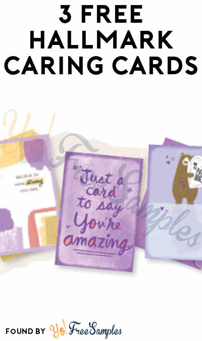 3 FREE Hallmark Caring Cards