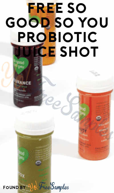 FREE So Good So You Probiotic Juice Shot