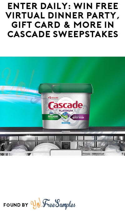 Enter Daily: Win FREE Virtual Dinner Party, Gift Card & More in Cascade Sweepstakes