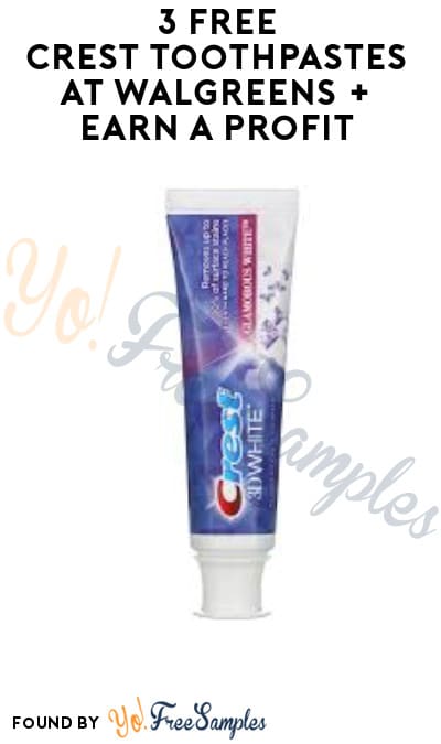 3 FREE Crest Toothpastes at Walgreens + Earn A Profit (Rewards Card Required)