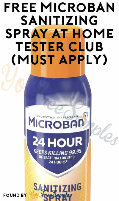 FREE Microban Sanitizing Spray At Home Tester Club (Must Apply)