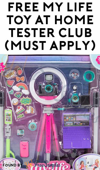 FREE My Life Toy At Home Tester Club (Must Apply)