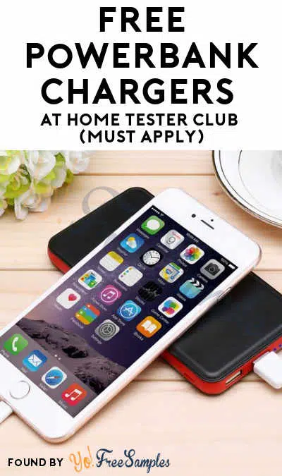 FREE Powerbank Chargers At Home Tester Club (Must Apply)