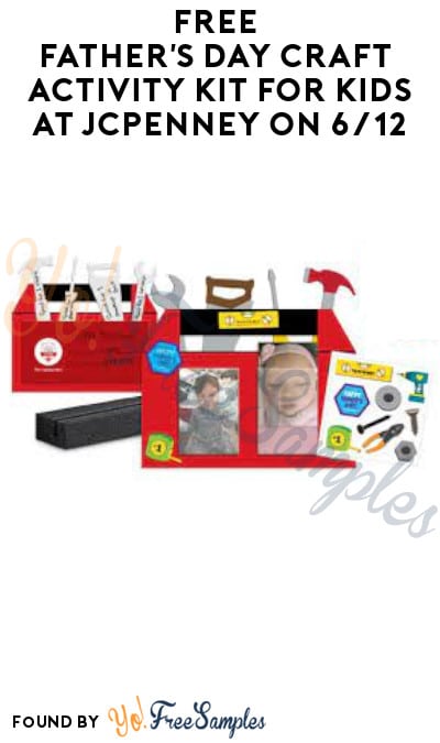 FREE Father’s Day Craft Activity Kit for Kids at JCPenney on 6/12