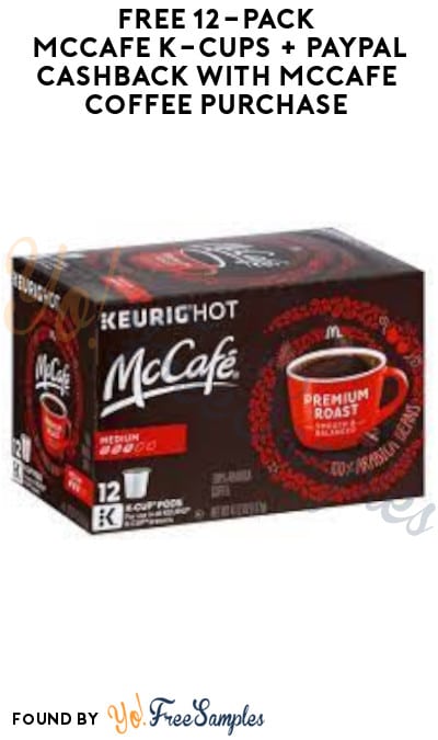 FREE 12-pack McCafe K-Cups + PayPal Cashback with McCafe Coffee Purchase