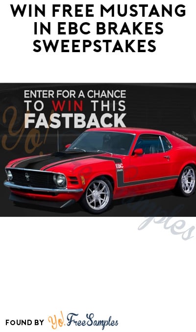Win FREE Mustang in EBC Brakes Sweepstakes