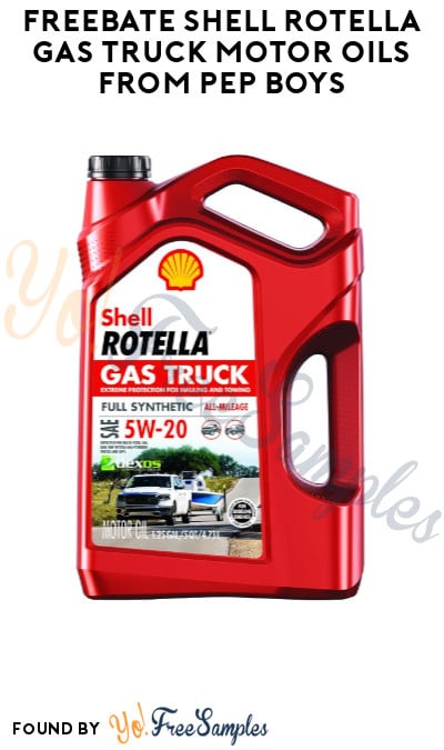 freebate-shell-rotella-gas-truck-motor-oils-from-pep-boys-mail-in-rebate
