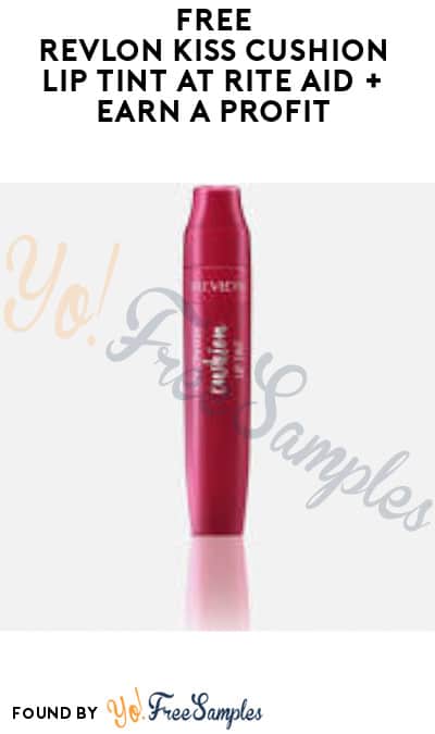 FREE Revlon Kiss Cushion Lip Tint at Rite Aid + Earn A Profit (Clearance, Coupon & Ibotta Required)