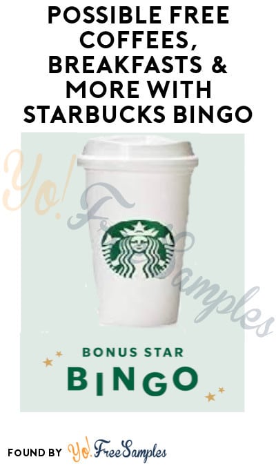Possible FREE Coffees, Breakfasts & More with Starbucks Bingo (Select Rewards Members Only)
