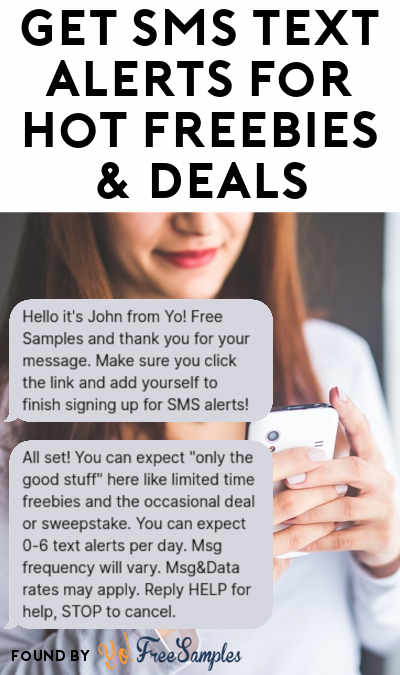 Get SMS Text Alerts For Hot Freebies & Deals