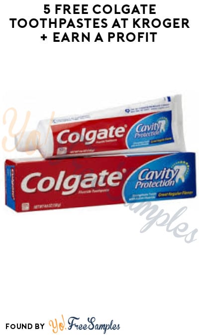 5 FREE Colgate Toothpastes at Kroger + Earn A Profit (Account/ Coupon Required)