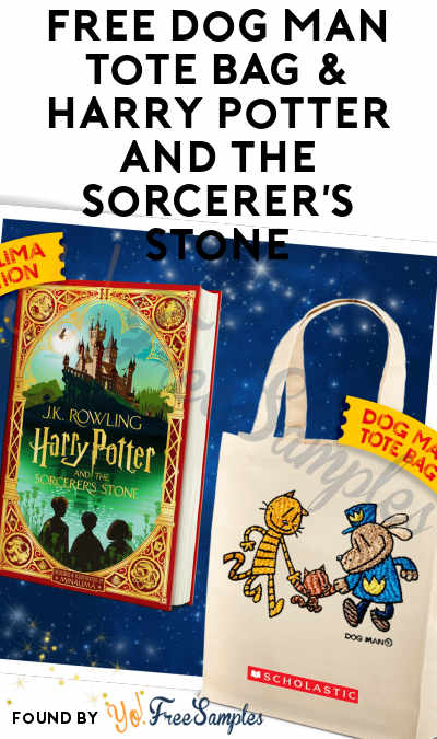 FREE Dog Man Tote Bag & Harry Potter and the Sorcerer’s Stone
