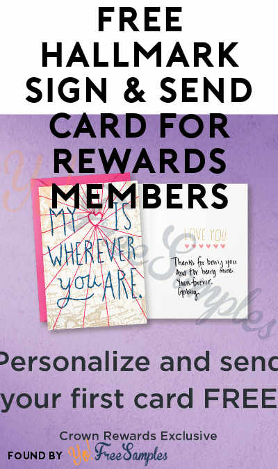 FREE Hallmark Sign & Send Card for Rewards Members