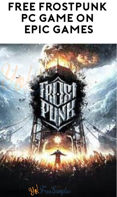 FREE Frostpunk PC Game on Epic Games (Account Required)