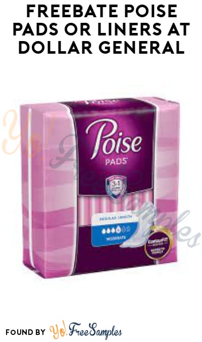 FREEBATE Poise Pads or Liners at Dollar General (Coupon + Fetch Rewards Required)