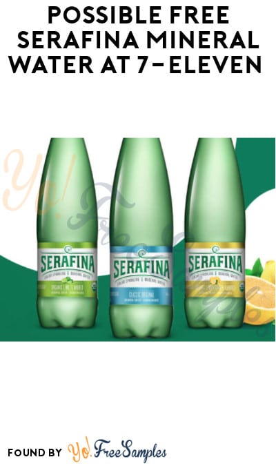 Possible FREE Serafina Mineral Water at 7-Eleven (App/ Coupon Required)