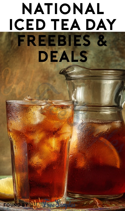 National Iced Tea Day Freebies & Deals 2025