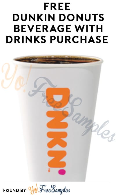 FREE Dunkin Donuts Beverage with Drinks Purchase (App/ Code Required)