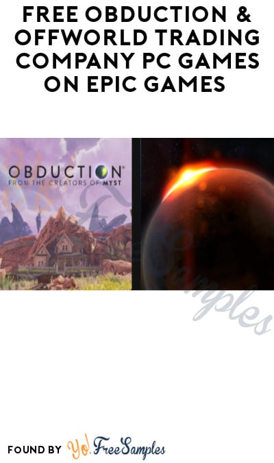 FREE Obduction & Offworld Trading Company PC Games on Epic Games (Account Required)