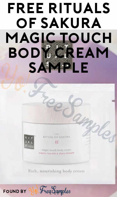 FREE Rituals of Sakura Magic Touch Body Cream Sample