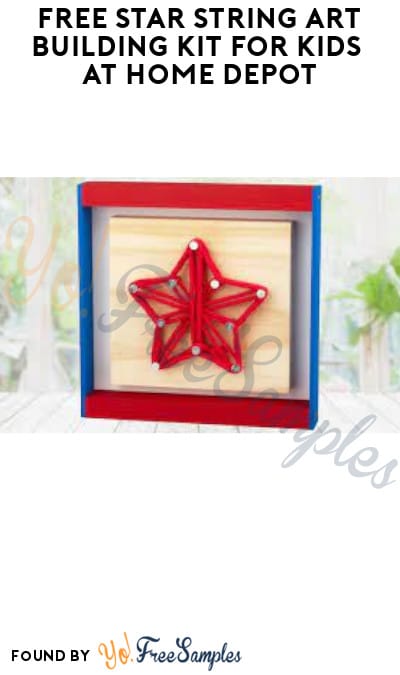 FREE Star String Art Building Kit for Kids at Home Depot